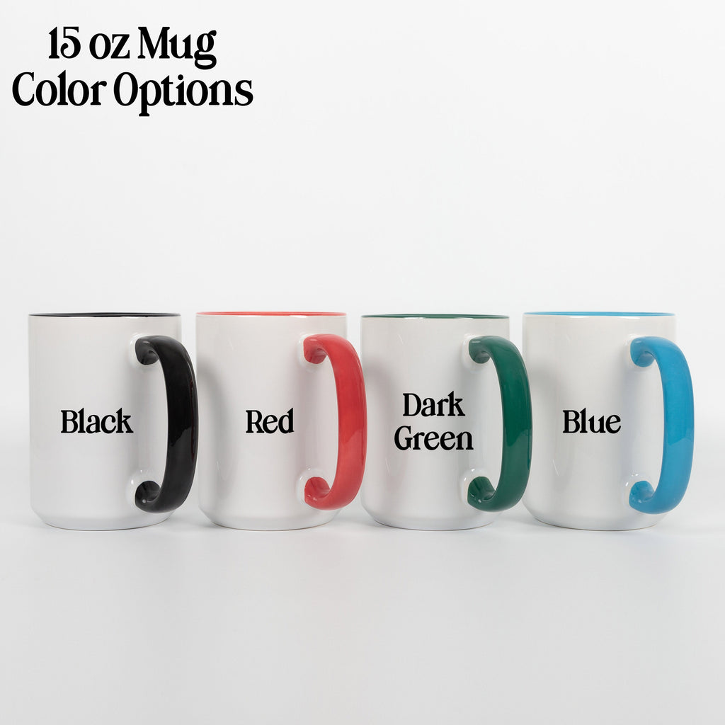 No One Will Ever Be as Entertained By Us As Us Mug