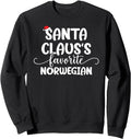 Santa Claus Favorite Norwegian Sweatshirt