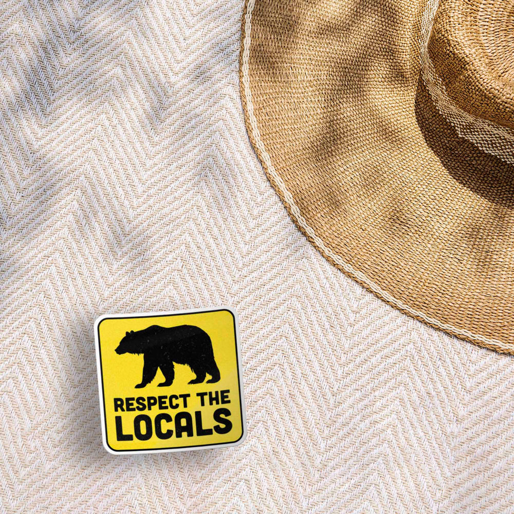 Respect the Locals Bear Sticker - Funny Nature Decal