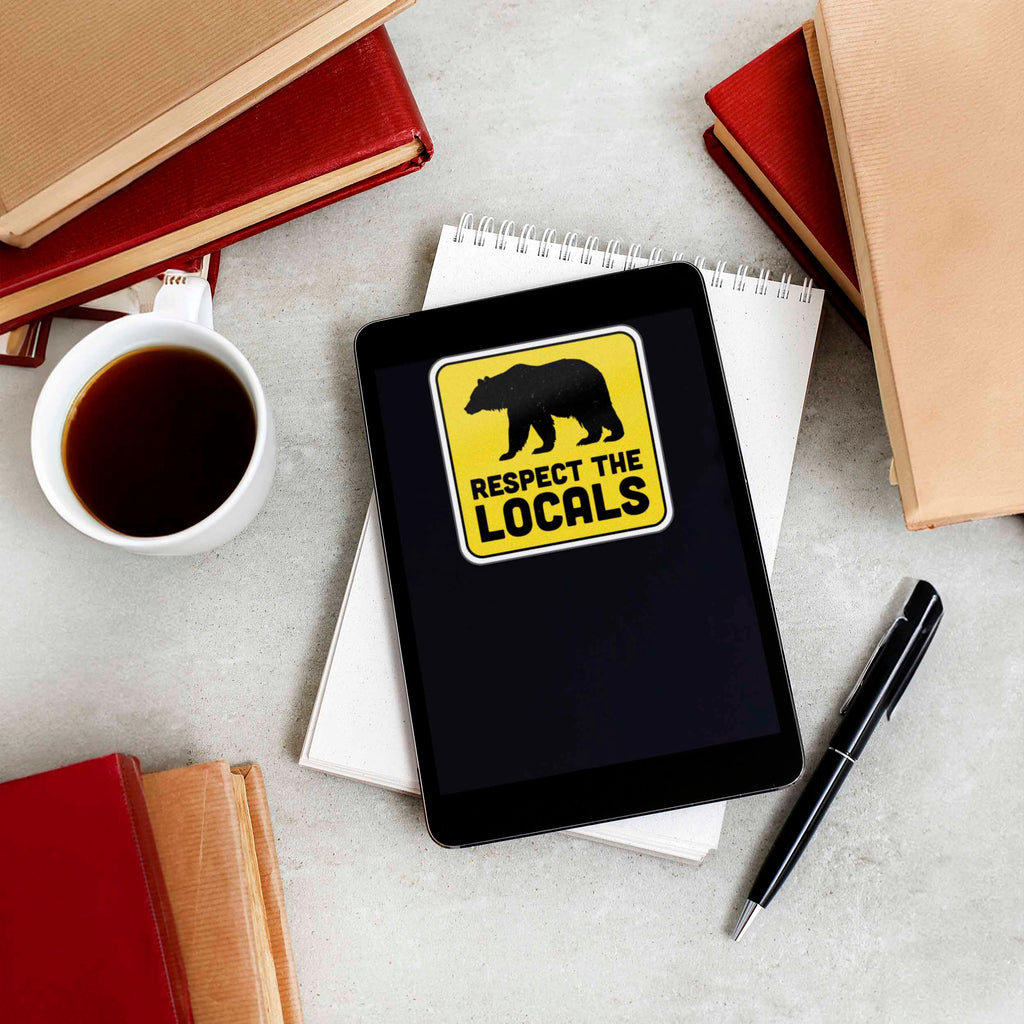 Respect the Locals Bear Sticker - Funny Nature Decal
