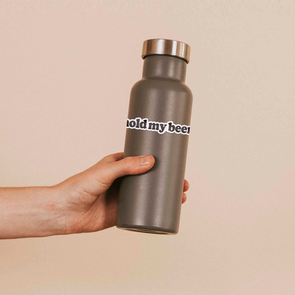 Hold My Beer Sticker - Funny Decal for Water Bottle