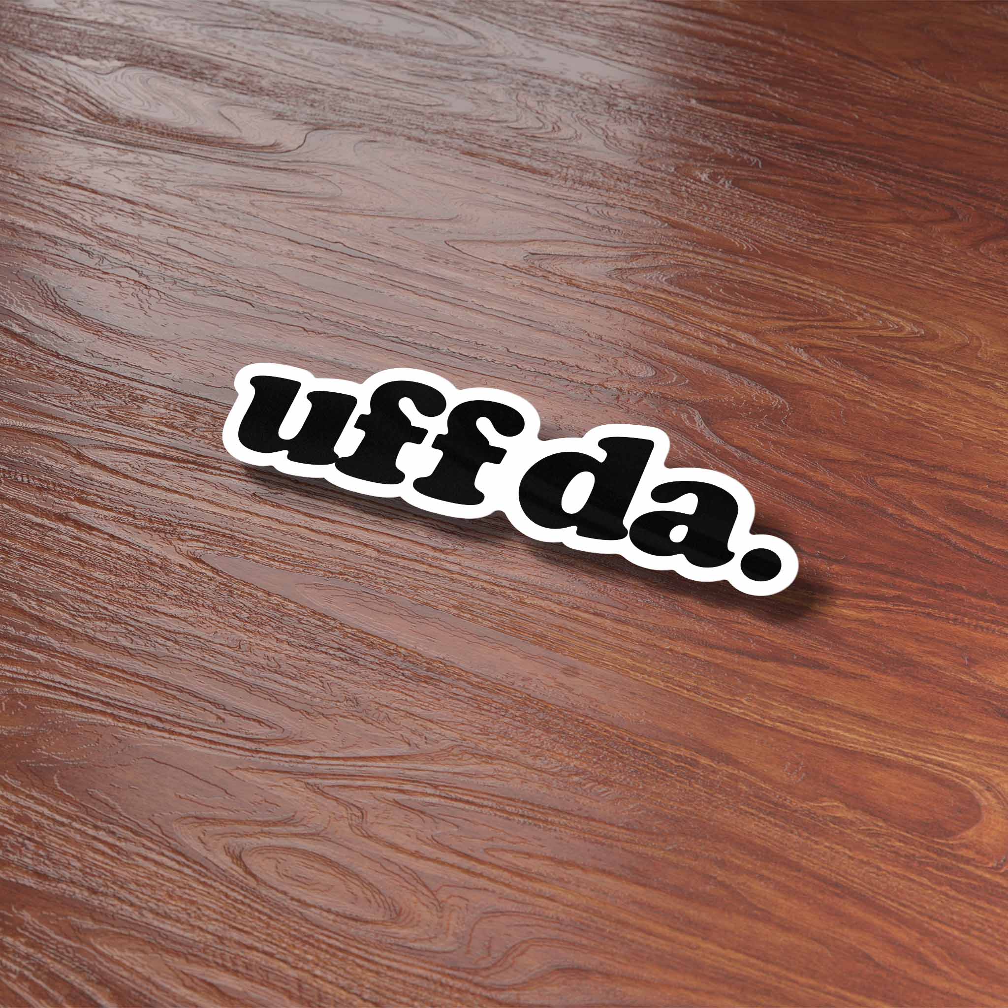 Uff Da Sticker - Funny Midwest Decal