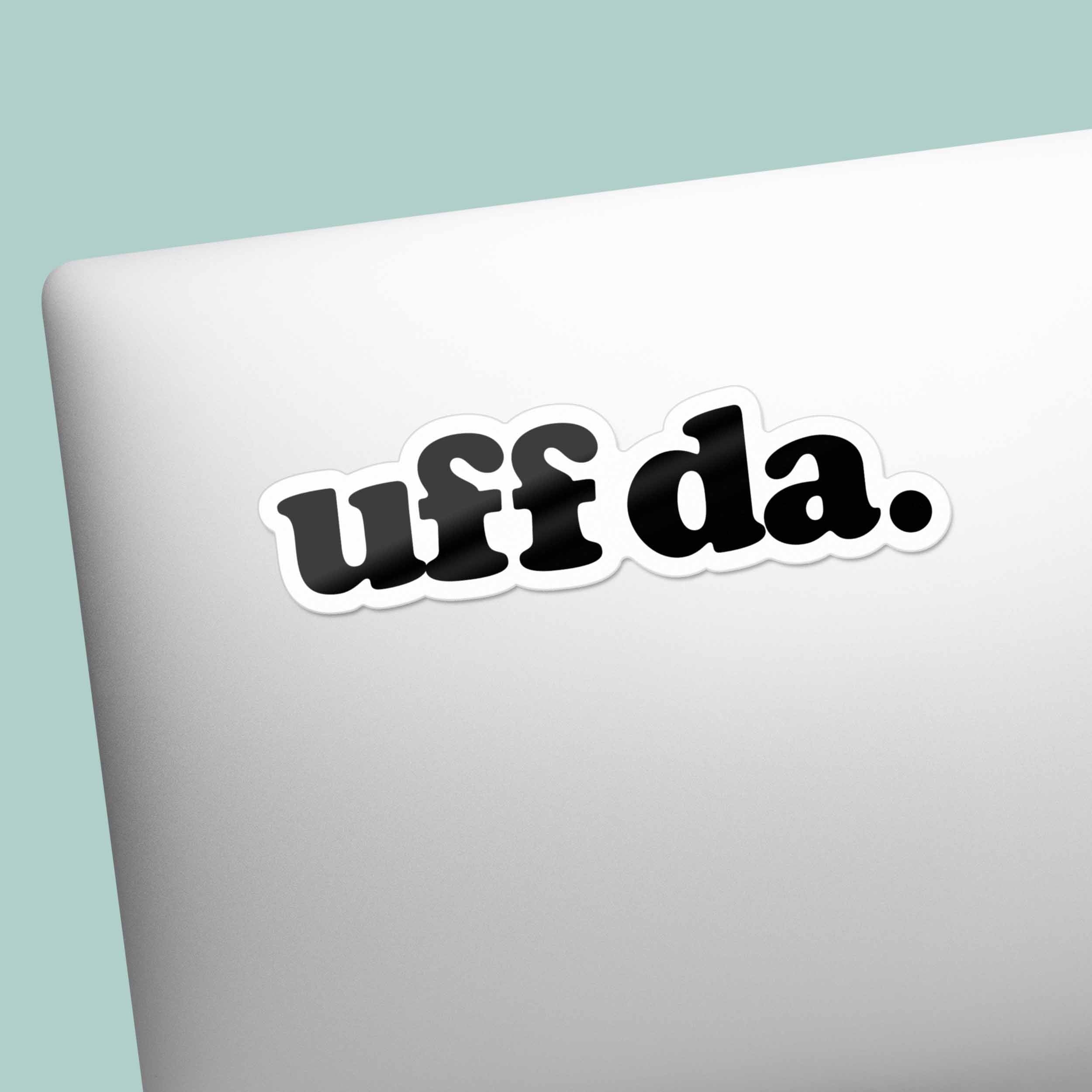 Uff Da Sticker - Funny Midwest Decal