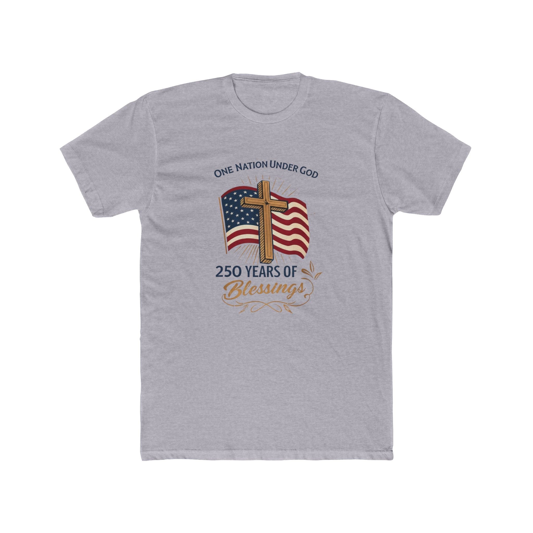 America: 250 Years of Blessings “One Nation Under God” Flag & Cross Patriotic T-Shirt